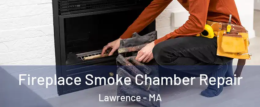  Fireplace Smoke Chamber Repair Lawrence - MA