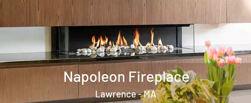  Napoleon Fireplace Lawrence - MA