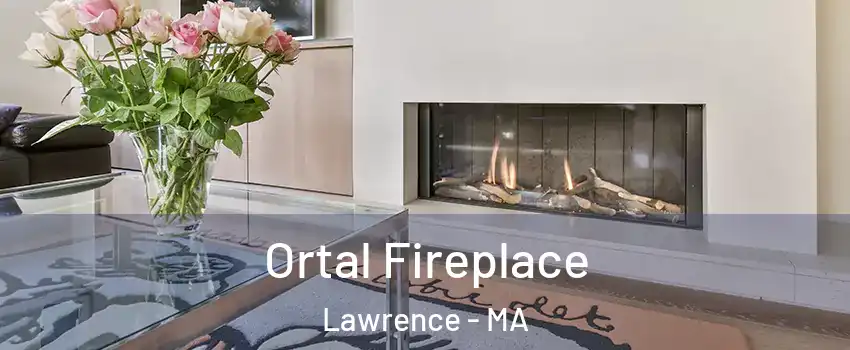 Ortal Fireplace Lawrence - MA